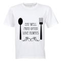 Eat Well, Pray Often, Love Always - Adults - T-Shirt
