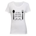 Eat Well, Pray Often, Love Always - Ladies - T-Shirt