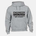 Engineer - I'm Not Arguing - Hoodie
