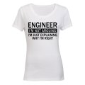 Engineer - I'm Not Arguing - Ladies - T-Shirt