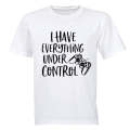 Everything Under Control - Kids T-Shirt