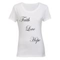 Faith, Love, Hope - Ladies - T-Shirt