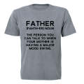 Father - Talk To - Adults - T-Shirt