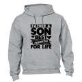Father & Son - Friends For Life - Hoodie