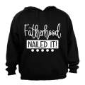 Fatherhood - Nailed It! - Hoodie