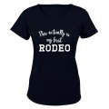 First Rodeo - Ladies - T-Shirt
