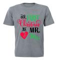 First Christmas as Mr and Mrs! - Adults - T-Shirt