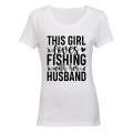 Fishing With Her Husband - Ladies - T-Shirt