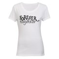 Forever Together - Valentine Inspired - Ladies - T-Shirt