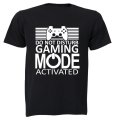 Gaming Mode - Activated - Kids T-Shirt