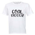 Goal Digger - Adults - T-Shirt