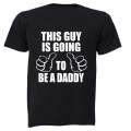 Going To Be A Daddy - Adults - T-Shirt