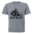 Got Dirt - Adults - T-Shirt