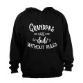 Grandpas, Dads Without Rules - Hoodie