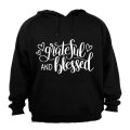 Grateful and Blessed - Hoodie