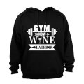 Gym Now, Wine Later - Hoodie