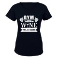 Gym Now, Wine Later - Ladies - T-Shirt