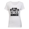 Gym Now, Wine Later - Ladies - T-Shirt