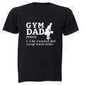 Gym Dad Definition - Adults - T-Shirt