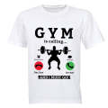 Gym is Calling - Adults - T-Shirt