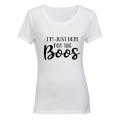 I'm just here for the BOOs - Halloween Inspired! - Ladies - T-Shirt