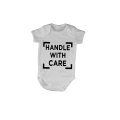 Handle With Care - Baby Grow