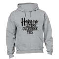 Hang On - Let Me Overthink This - Hoodie