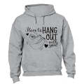 Hang Out With You - Valentine - Hoodie