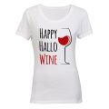 Happy Hallo-Wine - Halloween - Ladies - T-Shirt