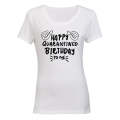 Happy Quarantined Birthday To Me - Ladies - T-Shirt