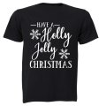 Have a Holly Jolly Christmas - Adults - T-Shirt