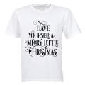 Have Yourself a Merry Little Christmas! - Kids T-Shirt