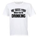 He Sees You When You're Drinking - Christmas - Adults - T-Shirt
