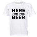 Here for the Beer - Adults - T-Shirt
