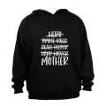 Hero - Mother - Hoodie