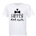 Hippest Dad Ever - Adults - T-Shirt