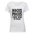 Hocus Pocus - Need Wine to Focus - Ladies - T-Shirt