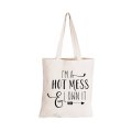 I'm a Hot Mess & I OWN It - Eco-Cotton Natural Fibre Bag