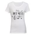 I'm a Hot Mess & I OWN it! - Ladies - T-Shirt