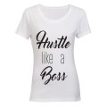 Hustle Like A Boss - Ladies - T-Shirt