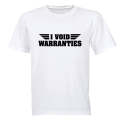 I Void Warranties - Adults - T-Shirt