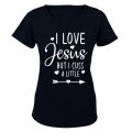 I Love Jesus - But I Cuss A Little - Ladies - T-Shirt