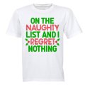 I Regret Nothing - Christmas - Adults - T-Shirt