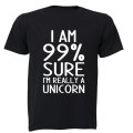 99% Sure I'm a Unicorn - Kids T-Shirt