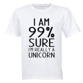 99% Sure I'm a Unicorn - Kids T-Shirt