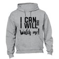 I Can & I Will - Hoodie