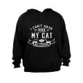 I Can't Have Kids - My Cat is Allergic - Hoodie