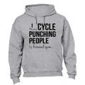 I Cycle Because... - Hoodie