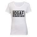 IDGAF - I Don't Give Away Food - Ladies - T-Shirt