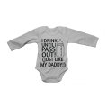I Drink, Just Like My Daddy - Baby Grow